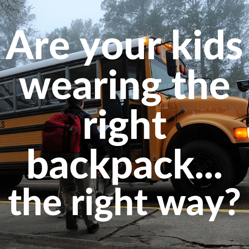 Are your kids wearing the right backpack the right way